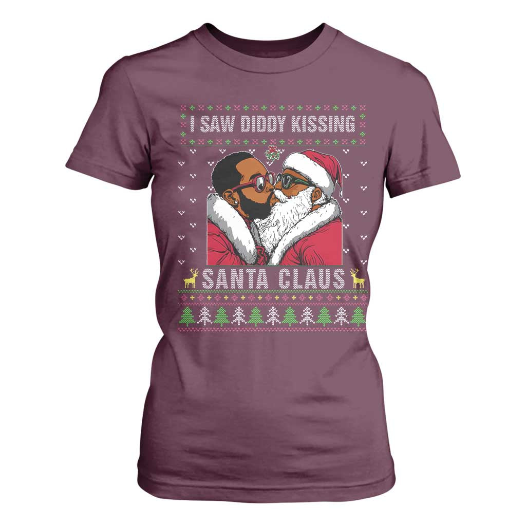 Funny Dirty Christmas T Shirt For Women I Saw Diddy Kissing Santa Claus Ugly Xmas Sweater TS10 Maroon Print Your Wear