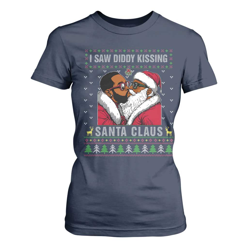 Funny Dirty Christmas T Shirt For Women I Saw Diddy Kissing Santa Claus Ugly Xmas Sweater TS10 Navy Print Your Wear