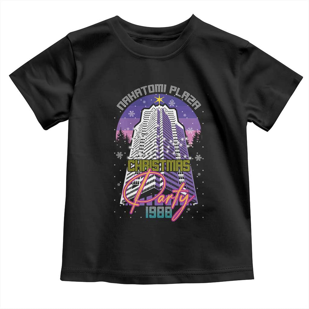 Nakatomi Plaza Christmas Party 1988 Toddler T Shirt Funny 80's Movie Ugly Xmas Gift TS10 Black Print Your Wear