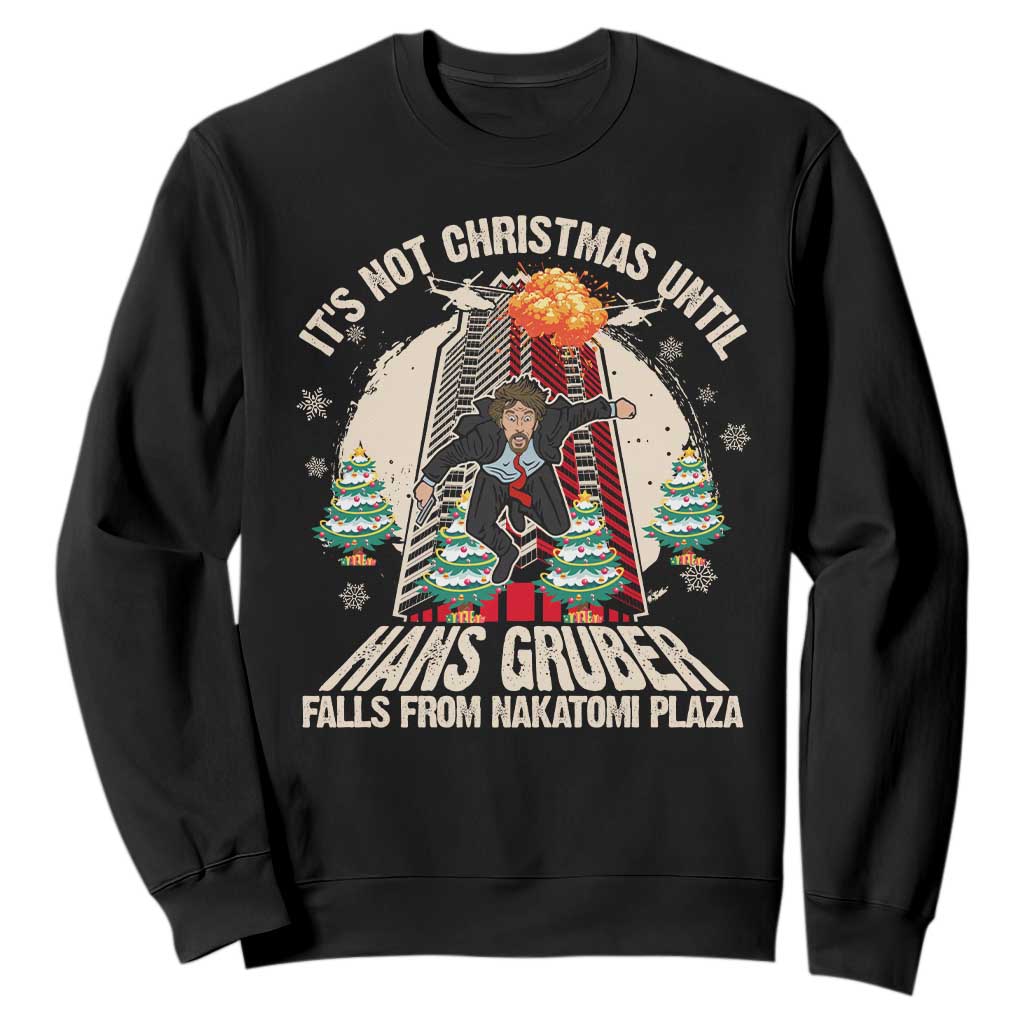 Christmas Nakatomi Plaza Sweatshirt Hans Gruber Xmas Party 2024 TS10 Black Print Your Wear