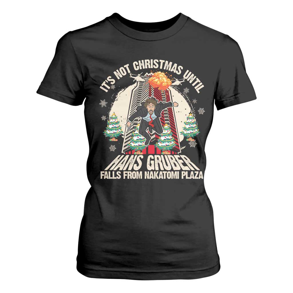 Christmas Nakatomi Plaza T Shirt For Women Hans Gruber Xmas Party 2024 TS10 Black Print Your Wear