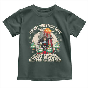 Christmas Nakatomi Plaza Toddler T Shirt Hans Gruber Xmas Party 2024 TS10 Dark Forest Green Print Your Wear
