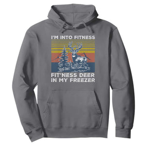 Hunting Hoodie I'm Into Fitness Fit'ness Deer In My Freezer Gift for Hunter TS10 Charcoal Print Your Wear