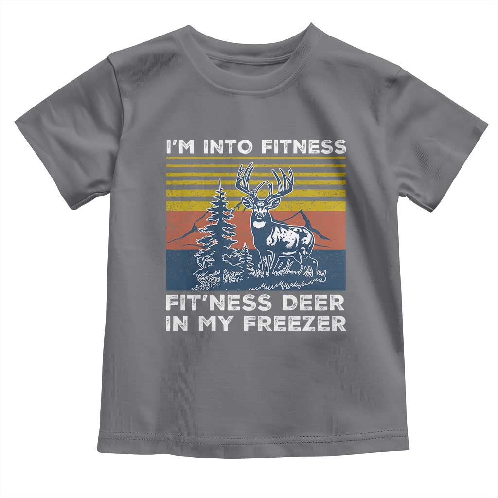 Hunting Toddler T Shirt I'm Into Fitness Fit'ness Deer In My Freezer Gift for Hunter TS10 Charcoal Print Your Wear