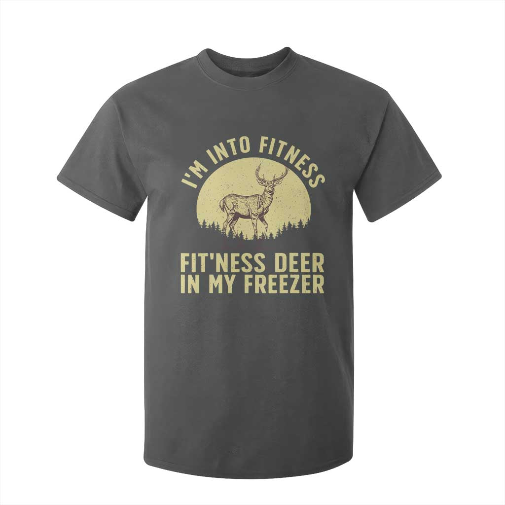 Hunting T Shirt For Kid I'm Into Fitness Fit'ness Deer In My Freezer Deer Hunter TS10 Dark Heather Print Your Wear