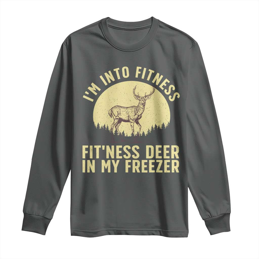 Hunting Long Sleeve Shirt I'm Into Fitness Fit'ness Deer In My Freezer Deer Hunter TS10 Dark Heather Print Your Wear