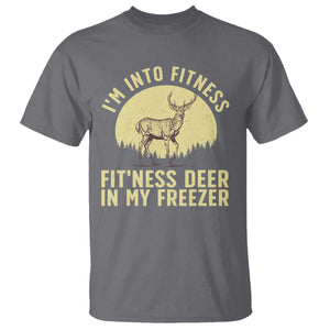Hunting T Shirt I'm Into Fitness Fit'ness Deer In My Freezer Deer Hunter TS10 Charcoal Print Your Wear