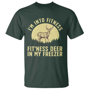 Hunting T Shirt I'm Into Fitness Fit'ness Deer In My Freezer Deer Hunter TS10 Dark Forest Green Print Your Wear