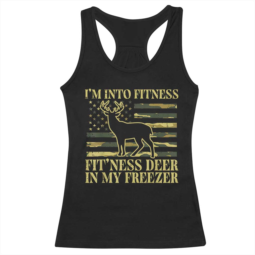 Hunting Racerback Tank Top I'm Into Fitness Fit'ness Deer In My Freezer Camo Flag TS10 Black Print Your Wear
