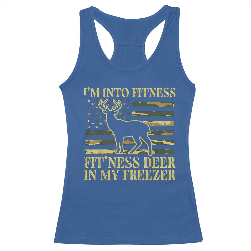 Hunting Racerback Tank Top I'm Into Fitness Fit'ness Deer In My Freezer Camo Flag TS10 Royal Blue Print Your Wear