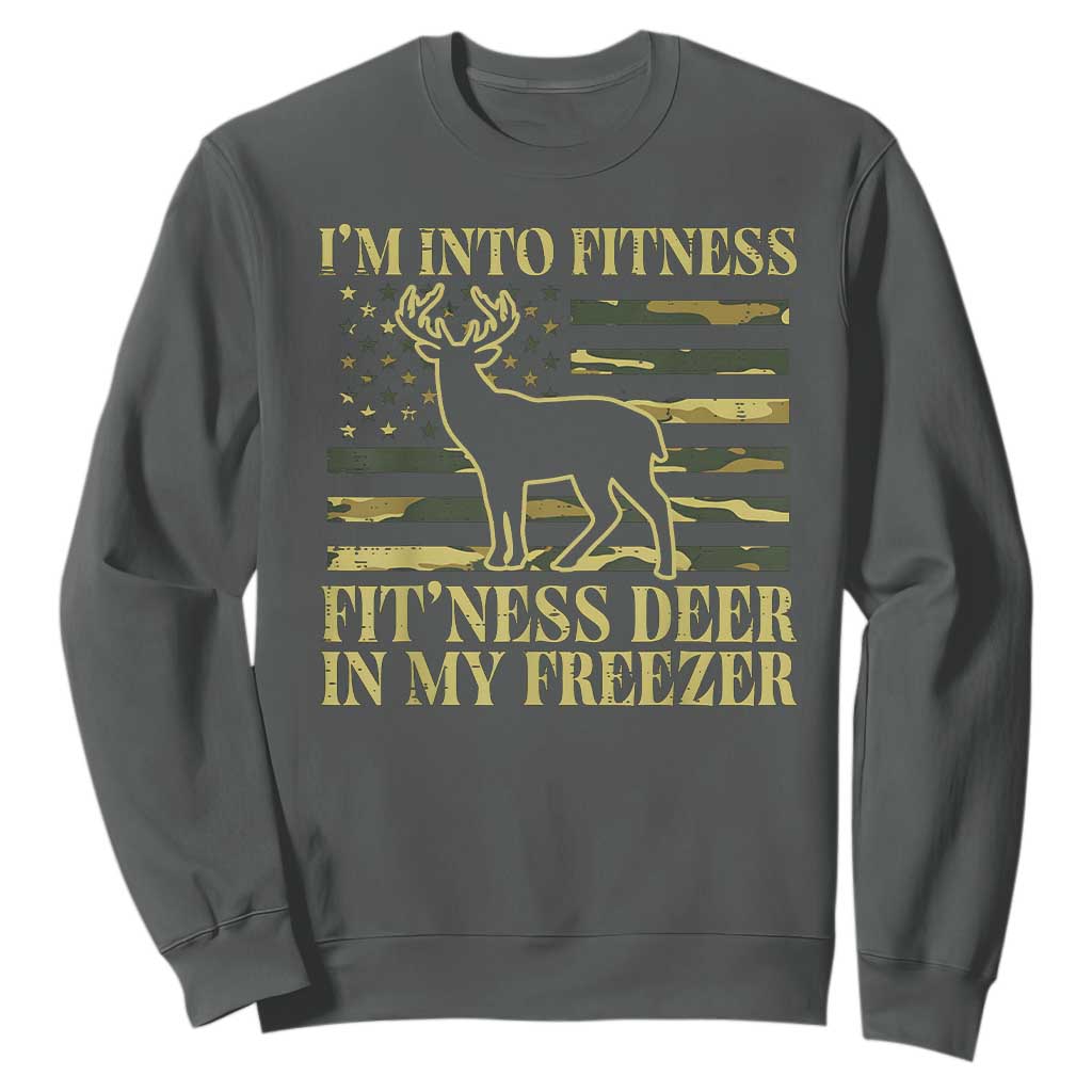 Hunting Sweatshirt I'm Into Fitness Fit'ness Deer In My Freezer Camo Flag TS10 Dark Heather Print Your Wear