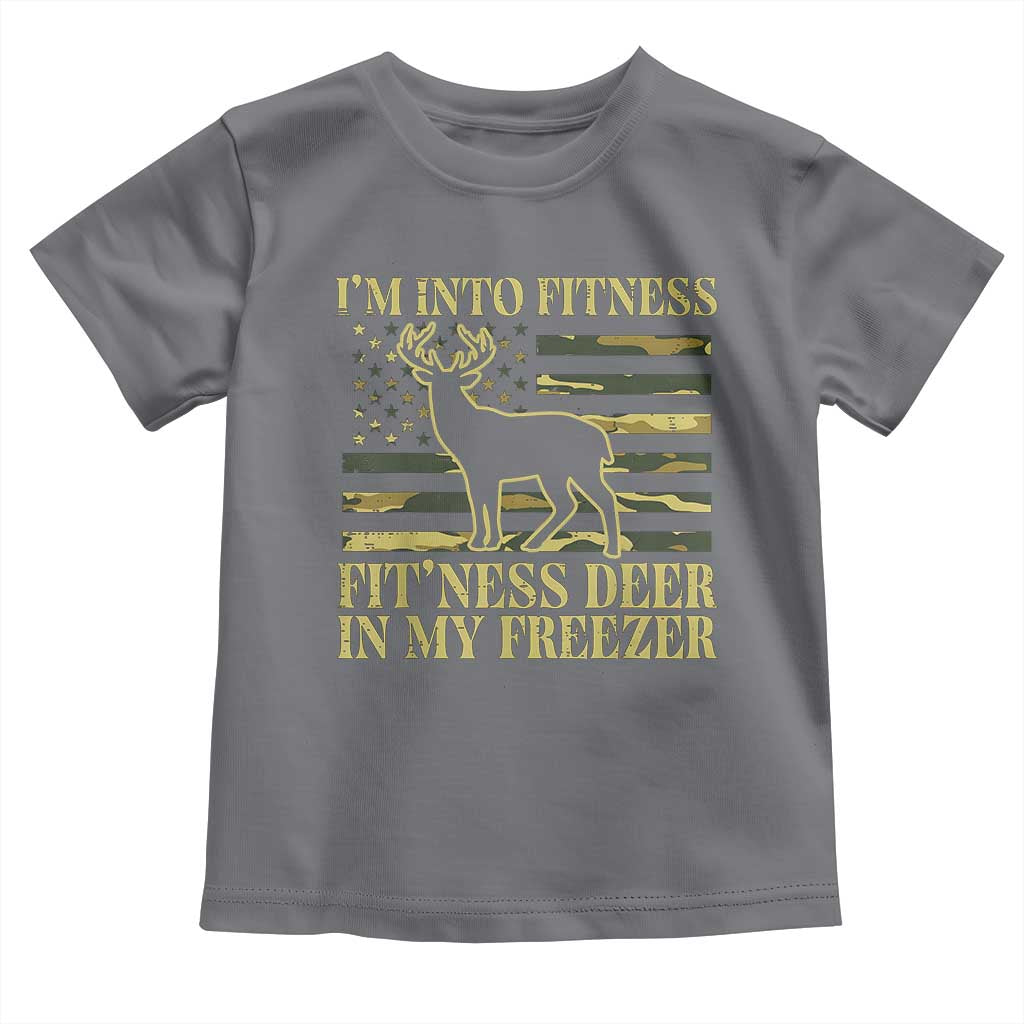 Hunting Toddler T Shirt I'm Into Fitness Fit'ness Deer In My Freezer Camo Flag TS10 Charcoal Print Your Wear