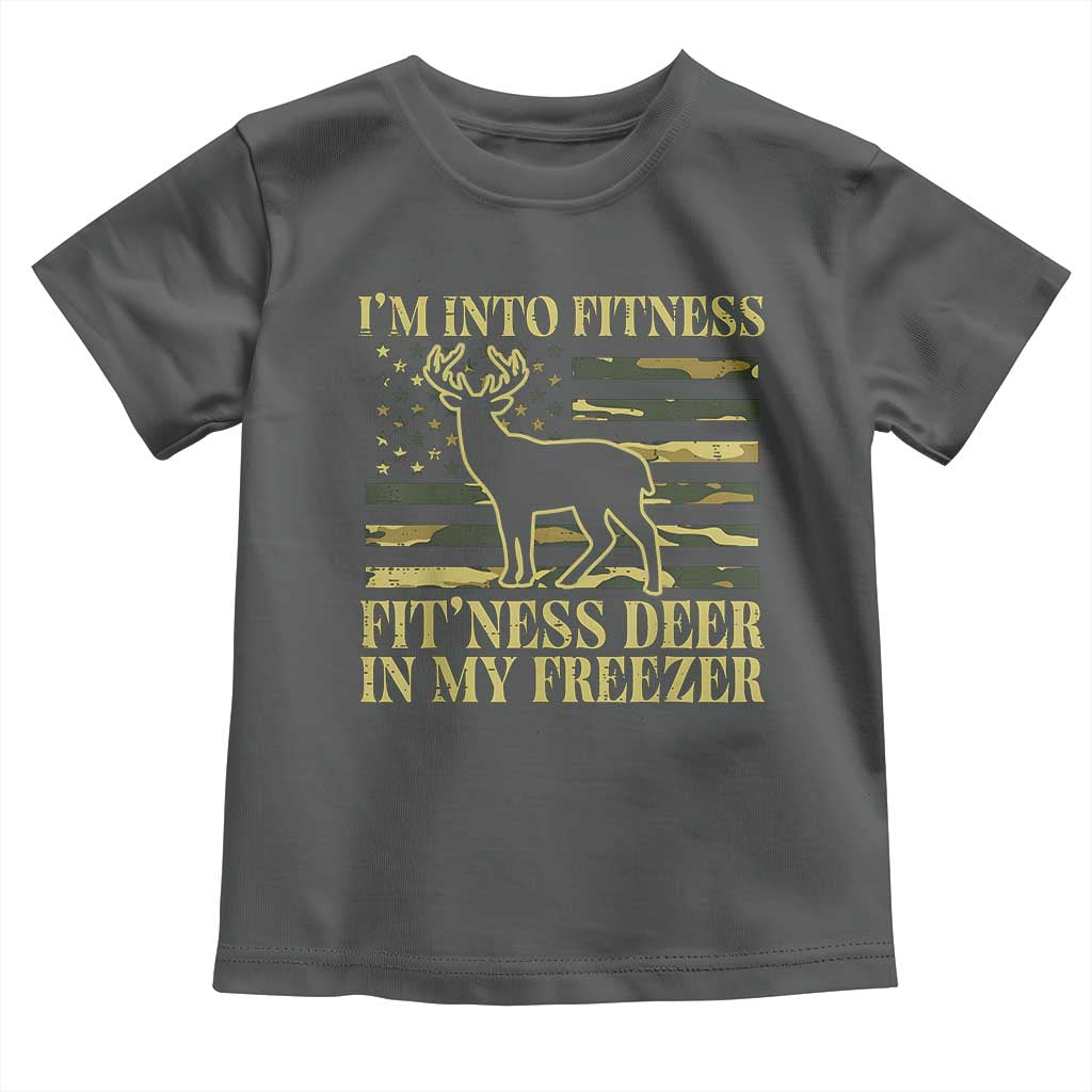 Hunting Toddler T Shirt I'm Into Fitness Fit'ness Deer In My Freezer Camo Flag TS10 Dark Heather Print Your Wear