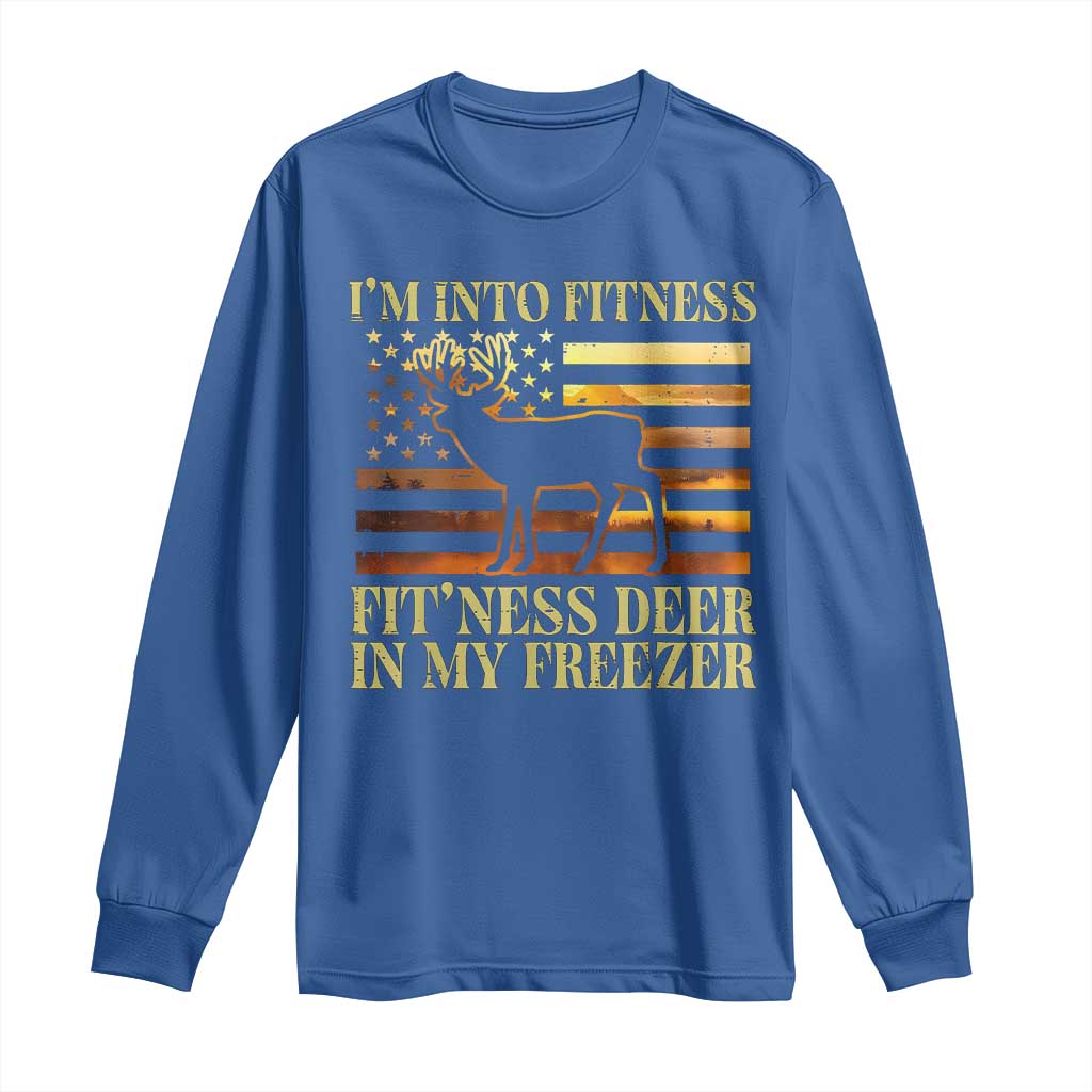Hunting Long Sleeve Shirt I'm Into Fitness Fit'ness Deer In My Freezer American Flag TS10 Royal Blue Print Your Wear