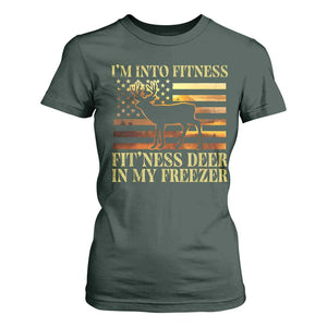 Hunting T Shirt For Women I'm Into Fitness Fit'ness Deer In My Freezer American Flag TS10 Dark Forest Green Print Your Wear