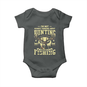 Fishing and Hunting Baby Onesie I'm Not Always Thinking About Hunting Wildlife Deer Lover TS10 Dark Heather Print Your Wear