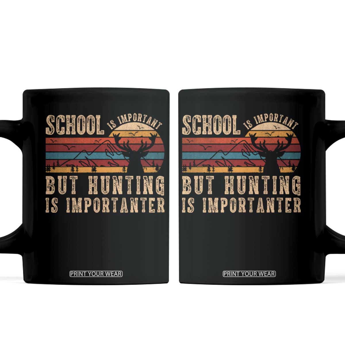 School Is Important But Hunting Is Importanter Coffee Mug Retro Deer Hunting Boy TS10 Black Print Your Wear