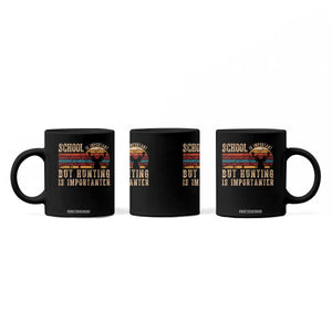 School Is Important But Hunting Is Importanter Coffee Mug Retro Deer Hunting Boy TS10 Print Your Wear
