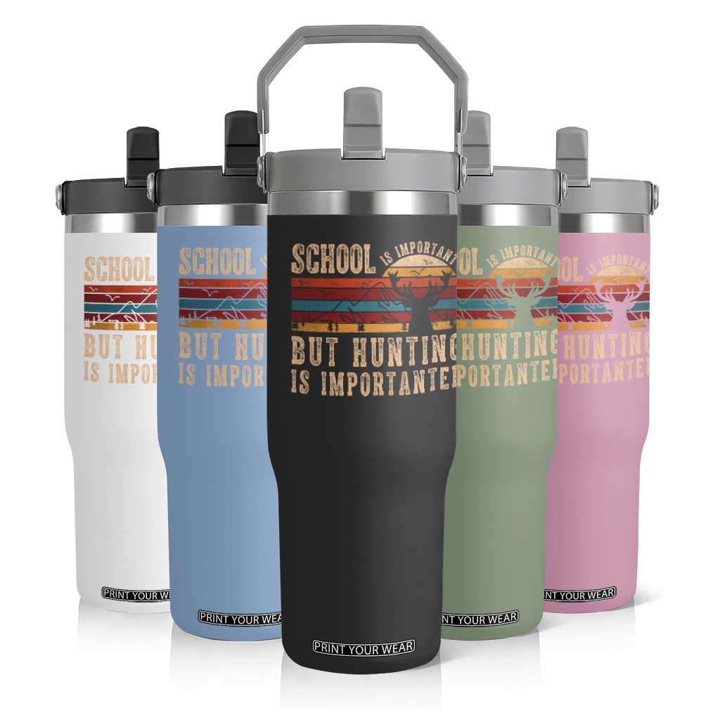 School Is Important But Hunting Is Importanter Flip Straw Tumbler Retro Deer Hunting Boy TS10 Print Your Wear
