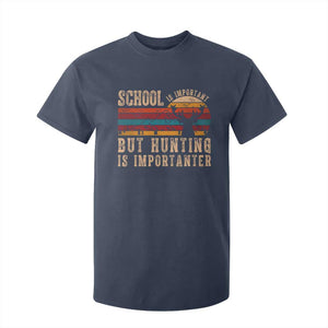 School Is Important But Hunting Is Importanter T Shirt For Kid Retro Deer Hunting Boy TS10 Navy Print Your Wear