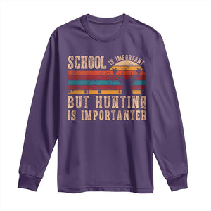 School Is Important But Hunting Is Importanter Long Sleeve Shirt Retro Deer Hunting Boy TS10 Purple Print Your Wear