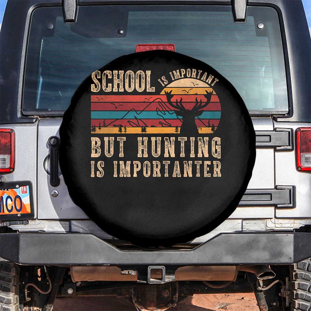 School Is Important But Hunting Is Importanter Spare Tire Cover Retro Deer Hunting Boy TS10 No hole Black Print Your Wear