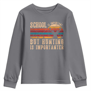School Is Important But Hunting Is Importanter Youth Sweatshirt Retro Deer Hunting Boy TS10 Charcoal Print Your Wear