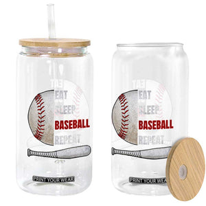 Baseball Player Glass Can Retro Funny Eat Sleep Baseball Repeat TS10 Print Your Wear