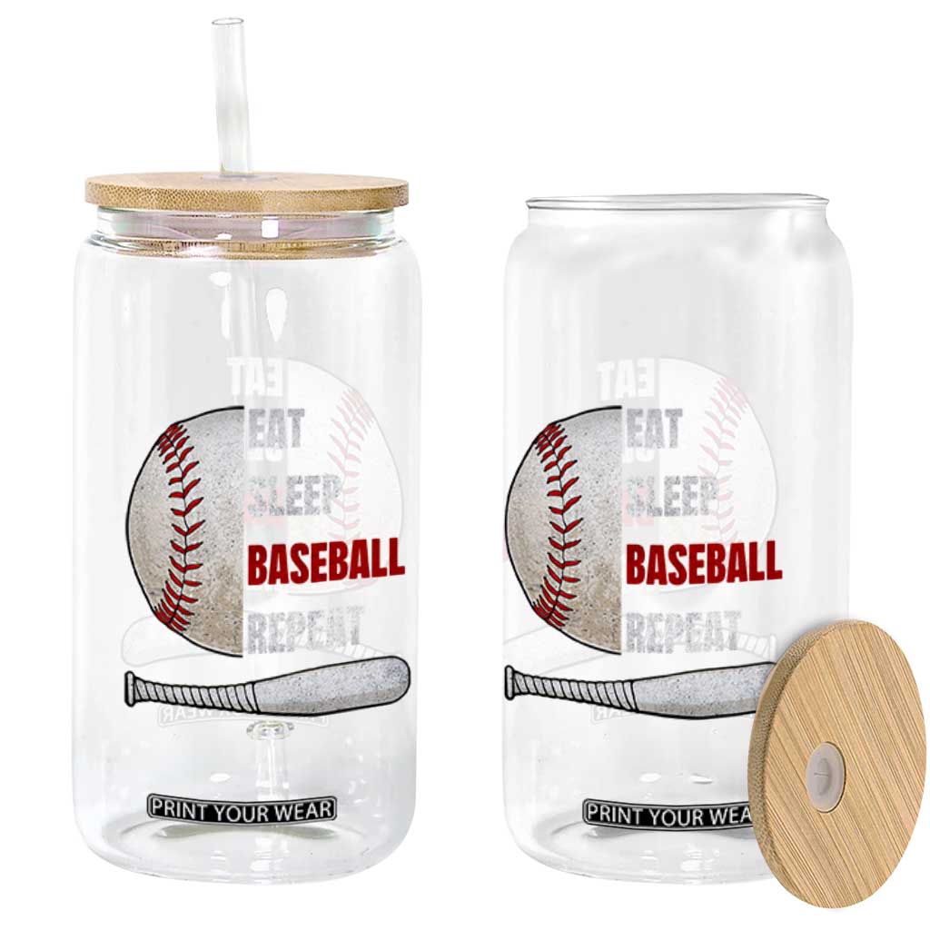 Baseball Player Glass Can Retro Funny Eat Sleep Baseball Repeat TS10 Print Your Wear