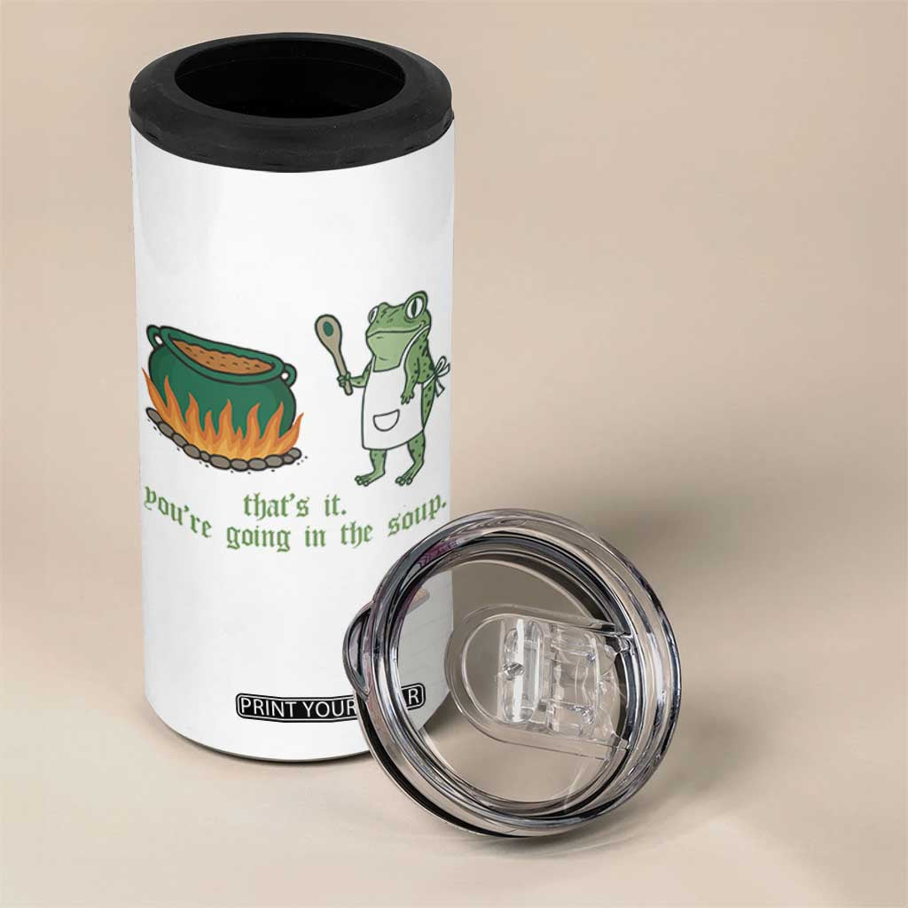 Funny Frog 4 in 1 Can Cooler Tumbler Thats It You're Going In The Soup Weird Weirdcore Meme TS10 Print Your Wear