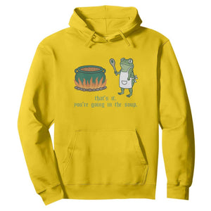 Funny Frog Hoodie Thats It You're Going In The Soup Weird Weirdcore Meme TS10 Daisy Print Your Wear