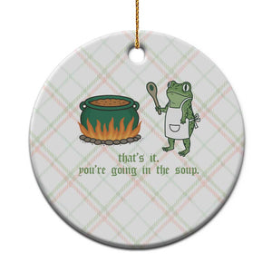 Funny Frog Ceramic Ornament Thats It You're Going In The Soup Weird Weirdcore Meme TS10 1pc Christmas Plaid Print Your Wear