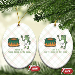 Funny Frog Ceramic Ornament Thats It You're Going In The Soup Weird Weirdcore Meme TS10 Print Your Wear