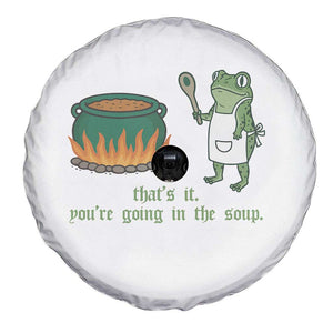 Funny Frog Spare Tire Cover Thats It You're Going In The Soup Weird Weirdcore Meme TS10 Print Your Wear