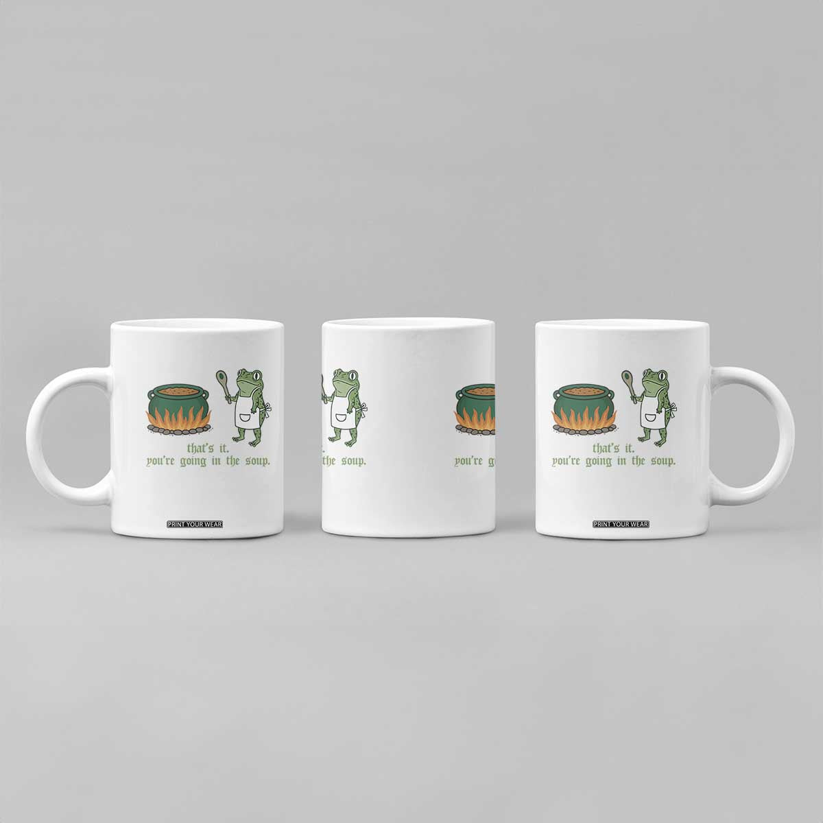 Funny Frog Coffee Mug Thats It You're Going In The Soup Weird Weirdcore Meme TS10 Print Your Wear