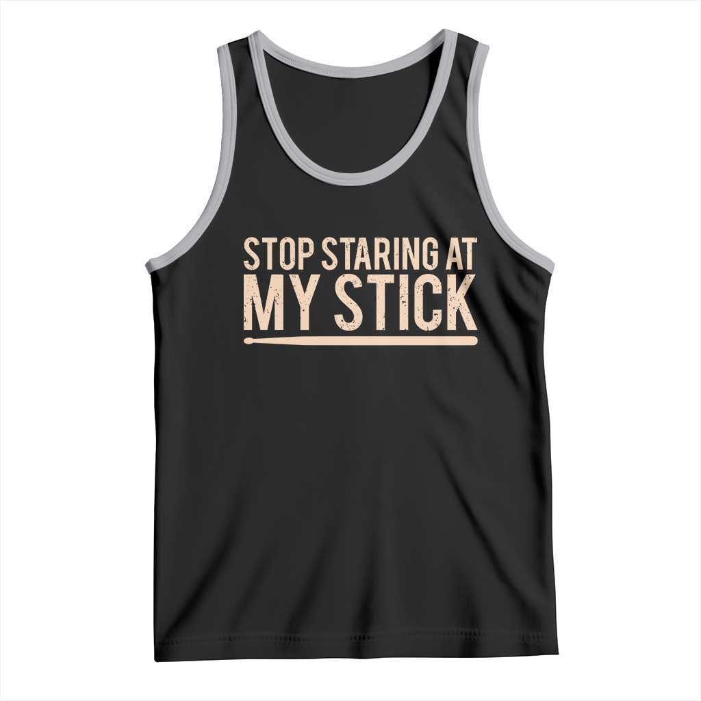 Funny Drumming Tank Top Stop Staring At My Stick Drummer TS10 Black Athletic Heather Print Your Wear