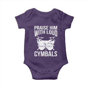 Christian Drummer Baby Onesie Praise Him With Loud Cymbals Drumming Psalm 150:3 TS10 Purple Print Your Wear