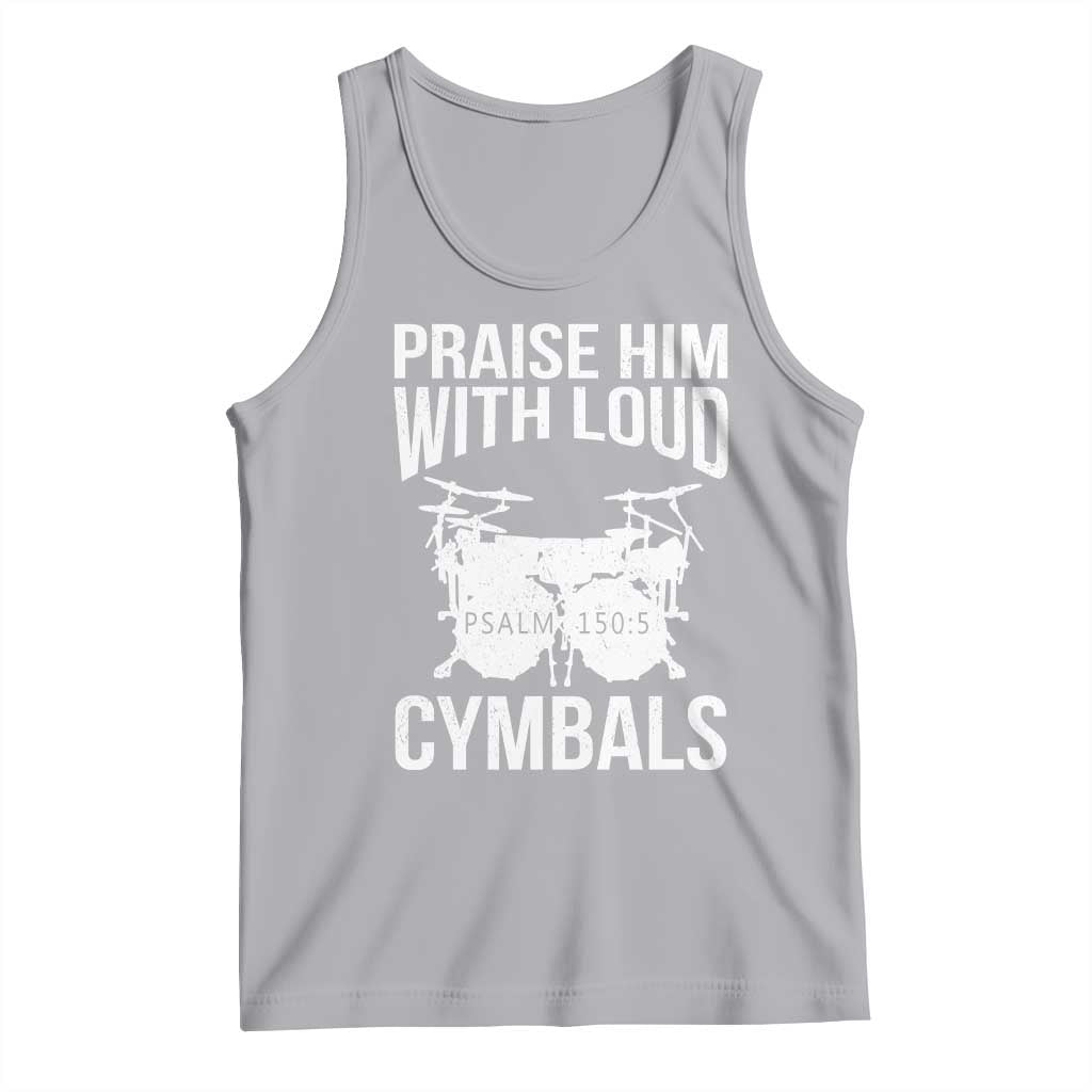 Christian Drummer Tank Top Praise Him With Loud Cymbals Drumming Psalm 150:3 TS10 Athletic Heather Print Your Wear