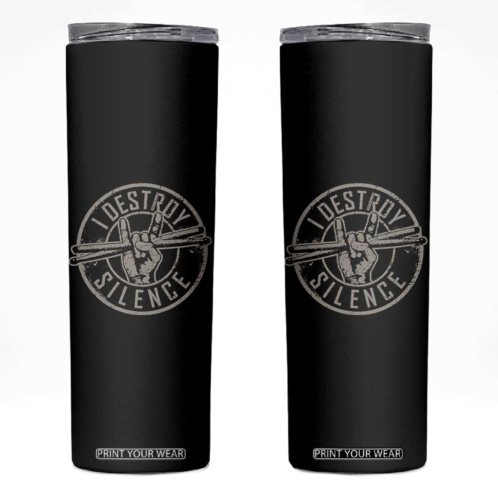 Funny Drummer Skinny Tumbler Musician Gift Percussion Lover TS10 Black Print Your Wear