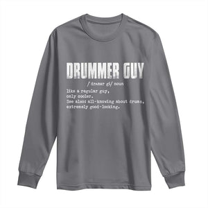 Funny Drummer Guy Long Sleeve Shirt Definition Vintage Drums Drumming TS10 Charcoal Print Your Wear