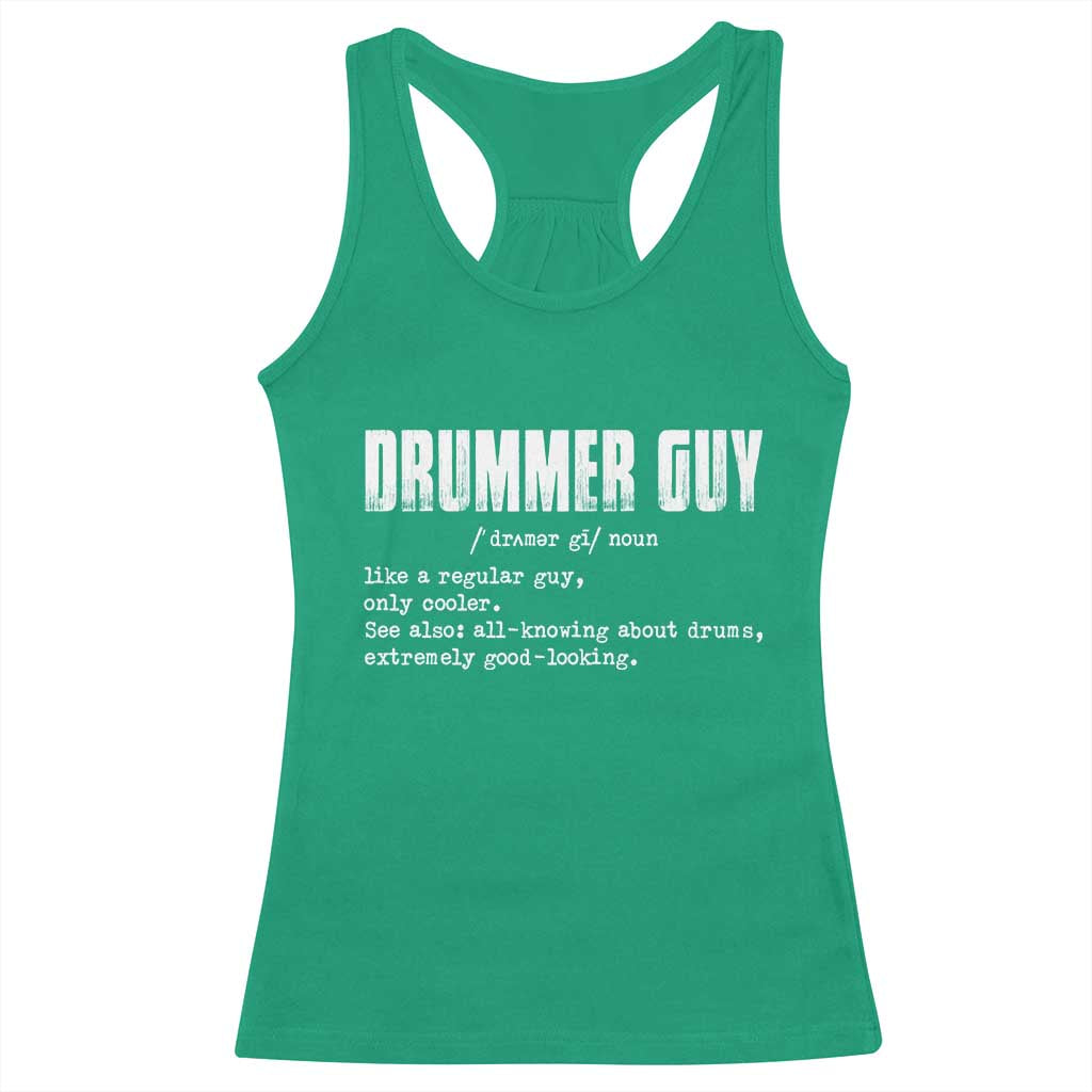 Funny Drummer Guy Racerback Tank Top Definition Vintage Drums Drumming TS10 Irish Green Print Your Wear