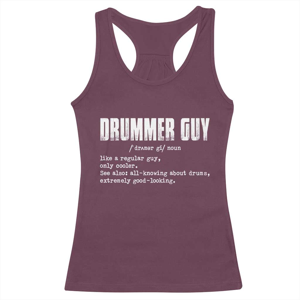 Funny Drummer Guy Racerback Tank Top Definition Vintage Drums Drumming TS10 Maroon Print Your Wear