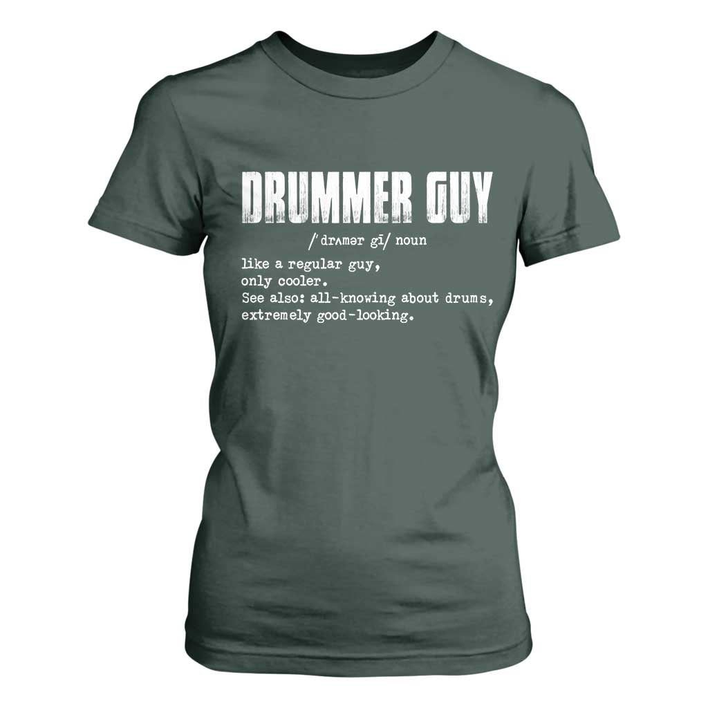Funny Drummer Guy T Shirt For Women Definition Vintage Drums Drumming TS10 Dark Forest Green Print Your Wear