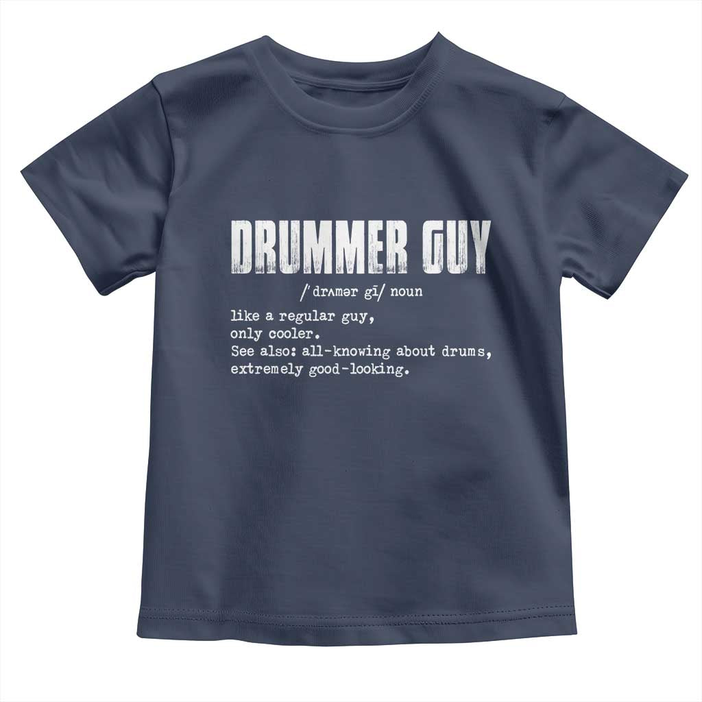 Funny Drummer Guy Toddler T Shirt Definition Vintage Drums Drumming TS10 Navy Print Your Wear