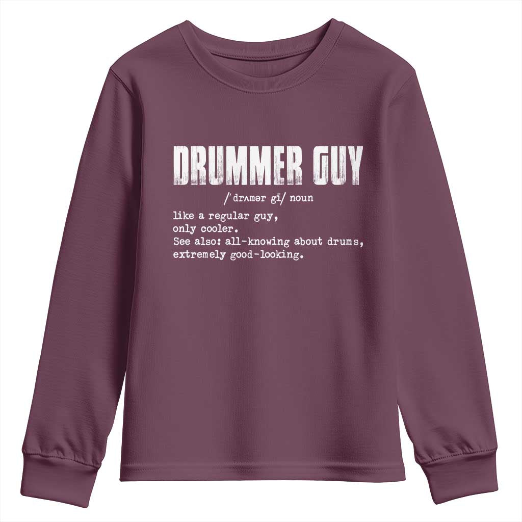Funny Drummer Guy Youth Sweatshirt Definition Vintage Drums Drumming TS10 Maroon Print Your Wear