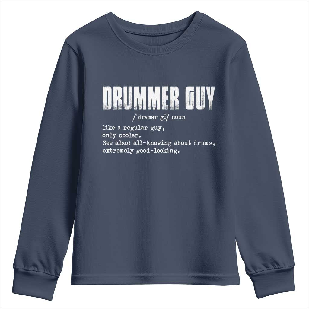 Funny Drummer Guy Youth Sweatshirt Definition Vintage Drums Drumming TS10 Navy Print Your Wear