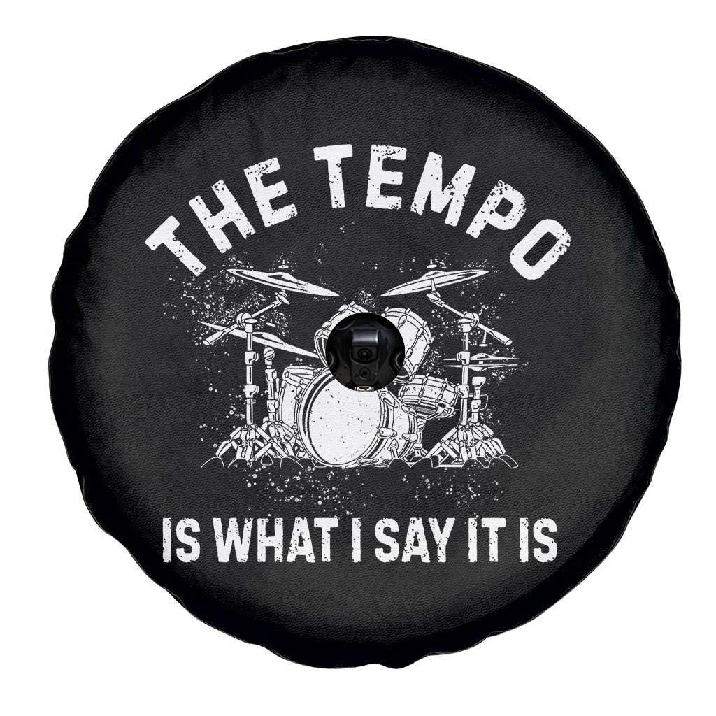 Funny Drummer Spare Tire Cover Retro The Tempo Is What I Say It is TS10 Print Your Wear