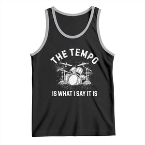 Funny Drummer Tank Top Retro The Tempo Is What I Say It is TS10 Black Athletic Heather Print Your Wear