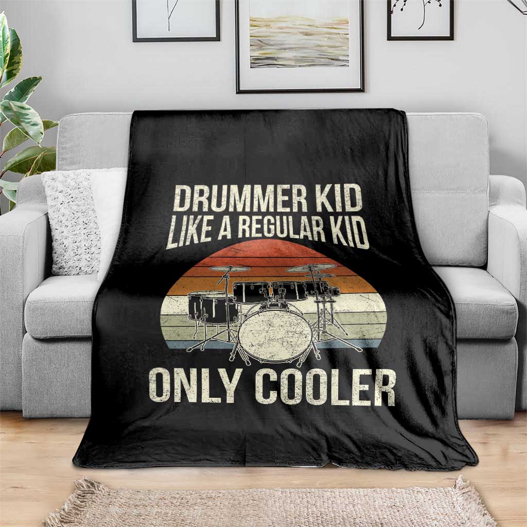Funny Drummer Kid Throw Blanket Like A Regular Kid But Cooler Boys Girls Kids TS10 Print Your Wear