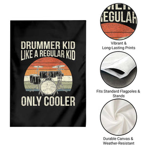 Funny Drummer Kid Garden Flag Like A Regular Kid But Cooler Boys Girls Kids TS10 Print Your Wear
